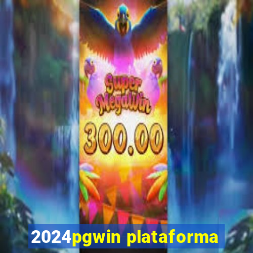 2024pgwin plataforma